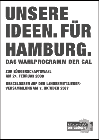 Landtagswahlprogramm der GAL | Bündnis 90/ Die Grünen in Hamburg  zur Wahl 2008