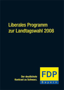 Landtagswahlprogramm der FDP in Bayern zur Wahl 2008