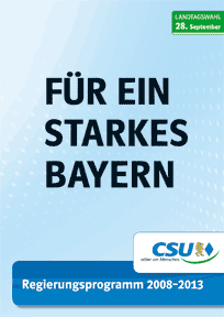 Regierungsprogramm der CSU zur Landtagswahl 2008 in Bayern