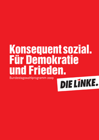 Bundestagswahlprogramm 2009 der Partei Die Linke