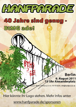 Hanfparade 2011 - „40 Jahre sind genug – BtMG ade!“