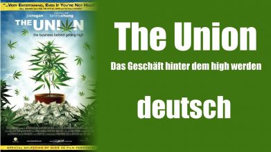 The Union – Das Geschäft hinter dem High (mit deutschen Untertiteln)