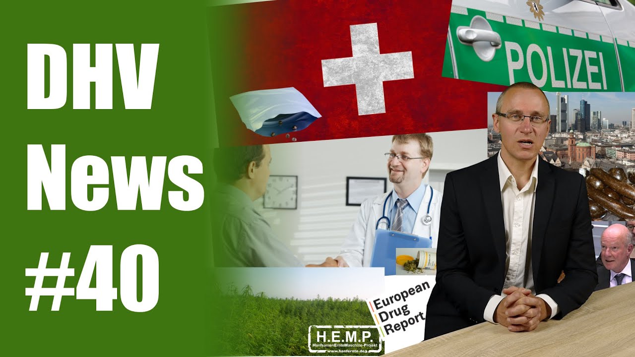 Schweizer Zoll fängt Hanfsamen ab | Patienten finden keine Ärzte | DHV News #40