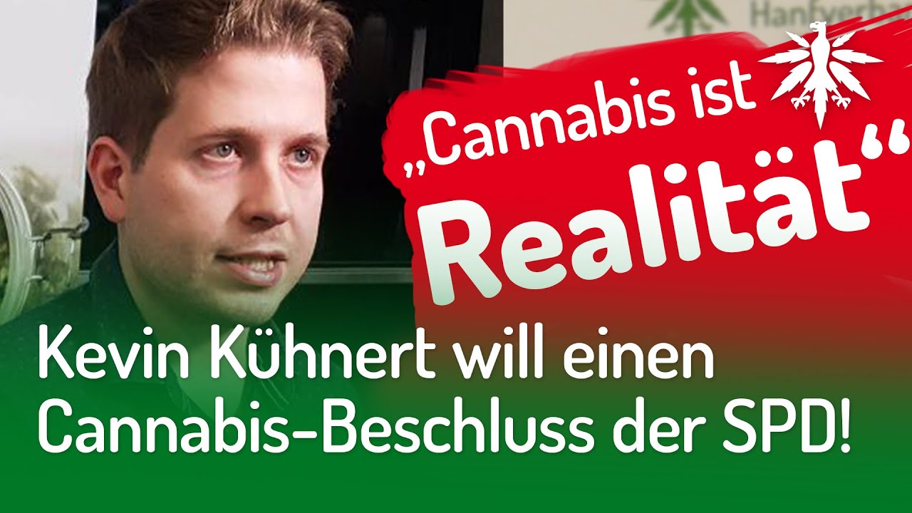 Kevin Kühnert will einen Cannabis-Beschluss der SPD! (Video)
