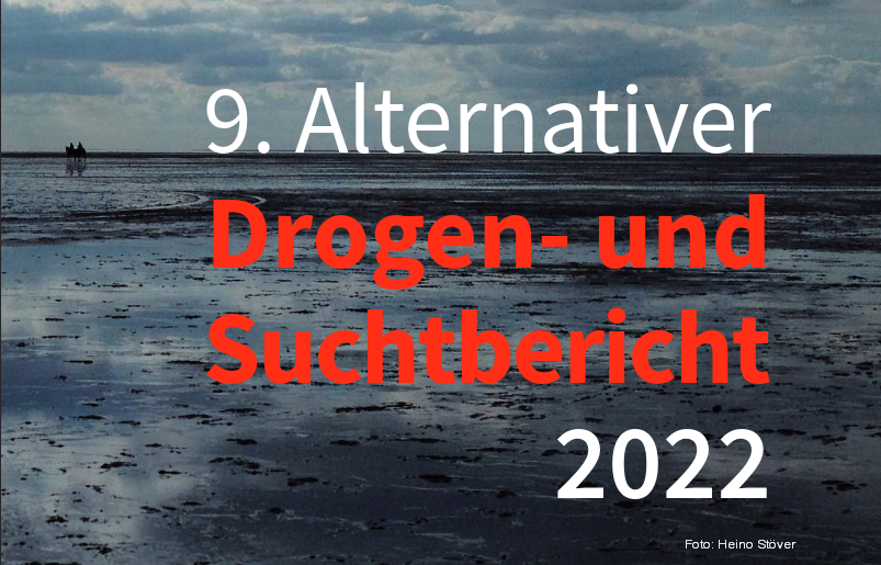 Alternativer Drogen- und Suchtbericht 2022