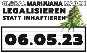 Global Marijuana March – Bundesweite Demonstrationen zur Cannabislegalisierung in 26 Städten am Samstag, 06.05.2023