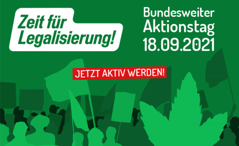 Anzeigenbild zum bundesweiten Aktionstag mit der Aufschrift "Zeit für Legalisierung" und "Jetzt aktiv werden!"