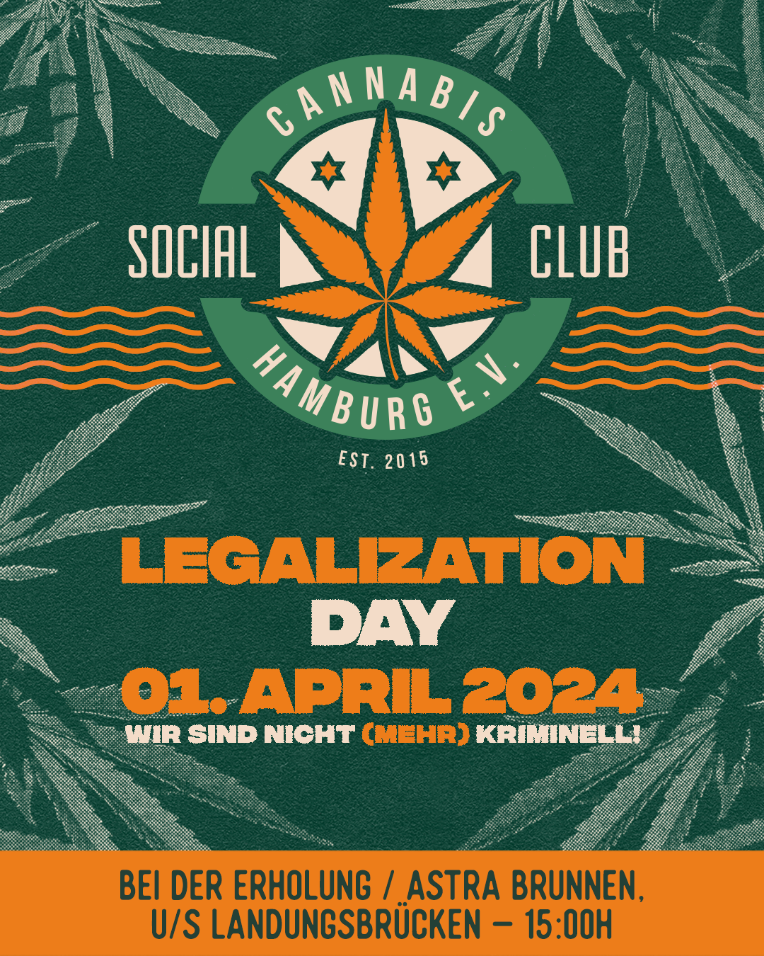 Hamburg: Legalization Day (CSC Hamburg e.V.)