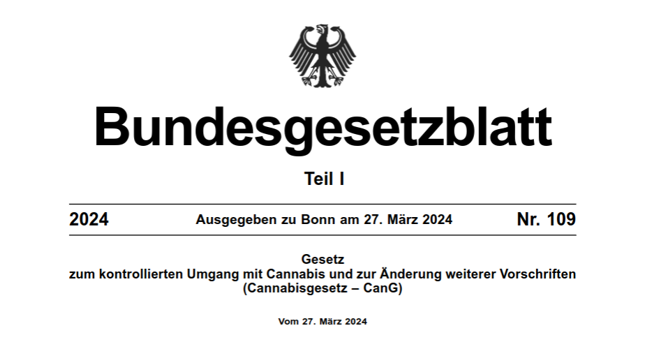 Gesetz zum kontrollierten Umgang mit Cannabis und zur Änderung weiterer Vorschriften (Cannabisgesetz – CanG) 2024