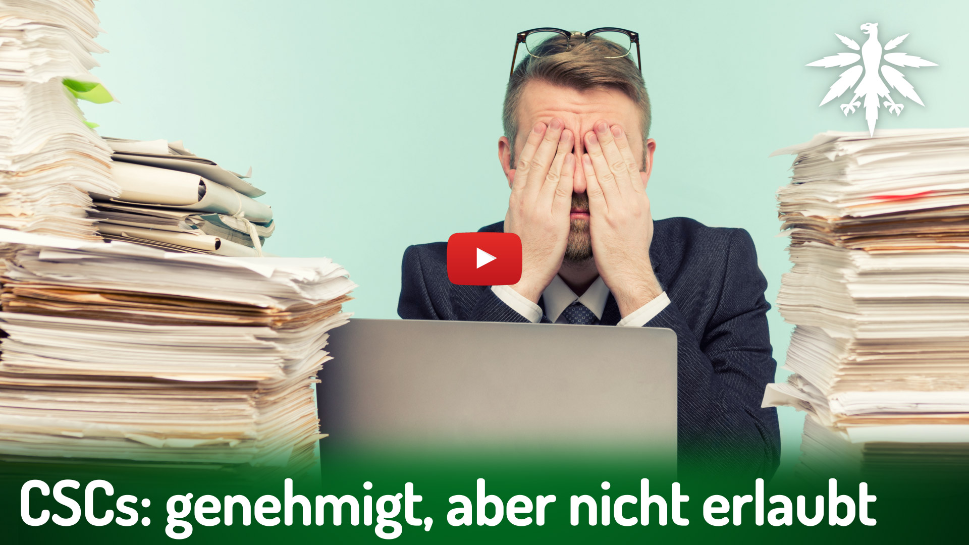 CSCs: genehmigt, aber nicht erlaubt | DHV-News # 526